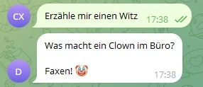 Chat-Screenshot: Grüne Rechts-Chats mit 'Erzähle mir einen Witz' und 'Was macht ein Clown im Büro?'; linke Blasen 'Faxen!'