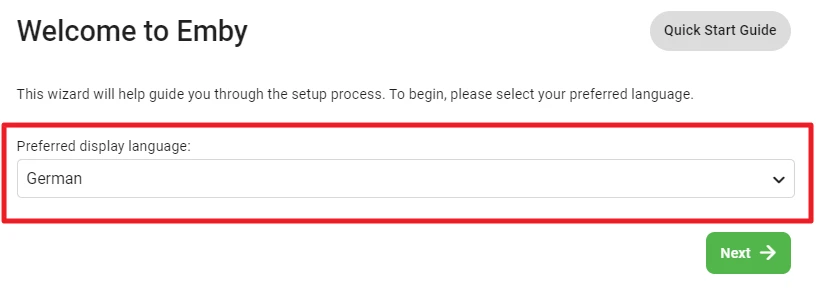 Screenshot der Emby-Willkommensseite: Dropdown 'Preferred display language' auf German, grüner Next-Button.