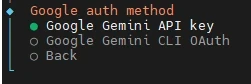 Terminal-Menü: Titel Google auth method; Optionen: Google Gemini API key, Google Gemini CLI OAuth, Back.