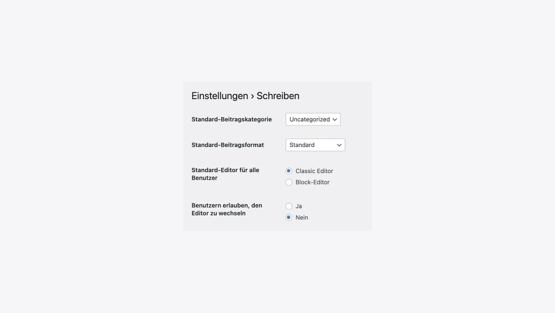 Dialogfenster 'Einstellungen > Schreiben' mit Dropdowns (Uncategorized, Standard) und Radios für Classic/Block Editor sowie Ja/Nein.